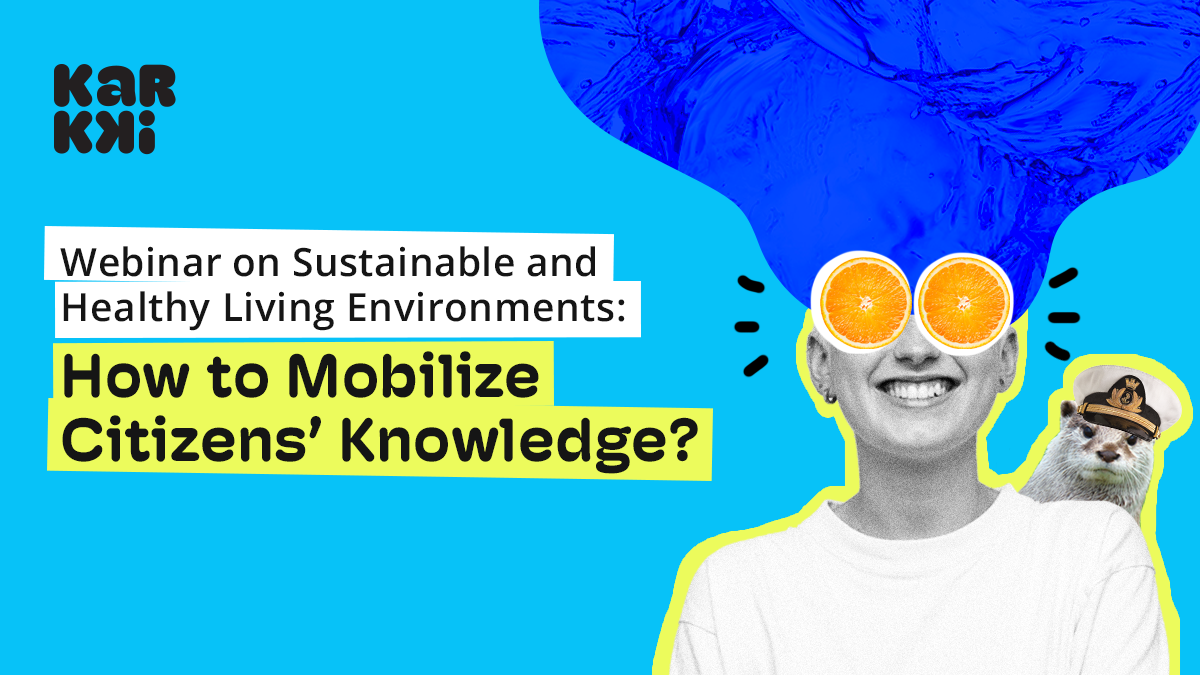 Webinar: Sustainable and healthy living environments – How to mobilize citizens’ knowledge?